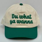 Du What Ya Wanna Cap