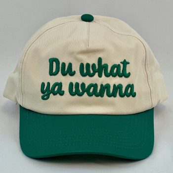 Du What Ya Wanna Cap